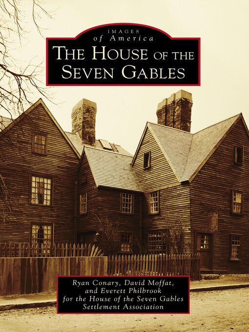 Title details for The House of the Seven Gables by Ryan Conary - Available